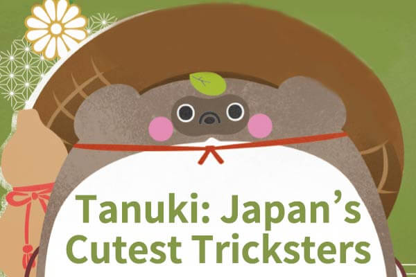 Tanuki: Japan’s Cutest Tricksters