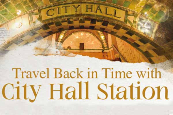 到紐約市政府地鐵站來趟時光旅行吧！ Travel Back in Time with City Hall Station