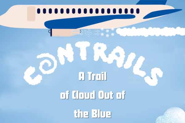 劃破天際的飛機雲 Contrails: A Trail of Cloud Out of the Blue