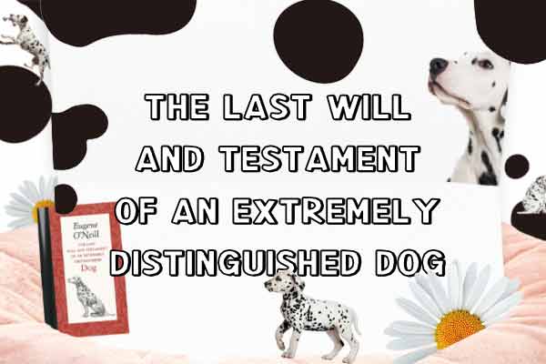 一隻狗的遺 The Last Will and Testament of an Extremely Distinguished Dog