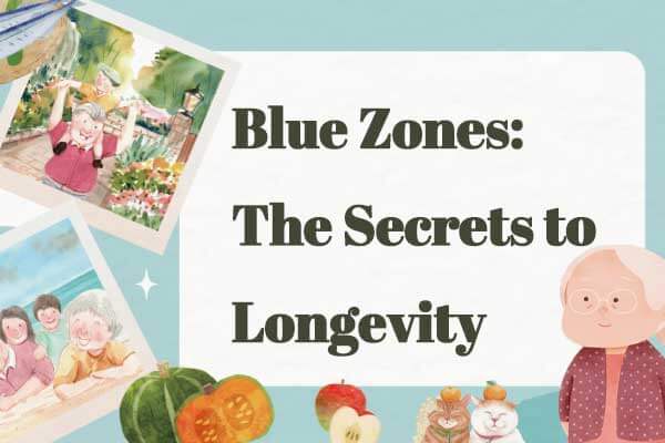 藍色慢活區教你長壽的祕訣 Blue Zones: The Secrets to Longevity