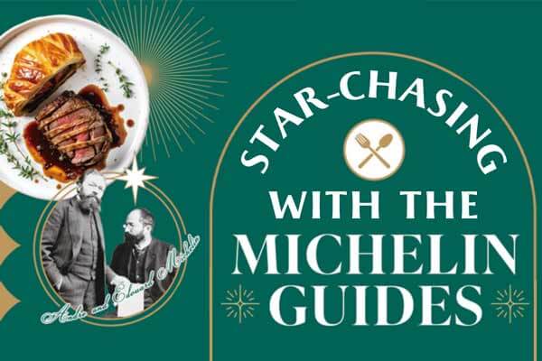 與《米其林指南》享受摘星美食 Star-Chasing with the Michelin  Guides