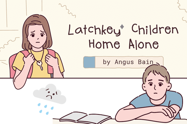 鑰匙兒童: 回到沒有人的家 Latchkey Children Home Alone