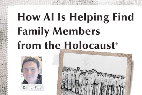 AI 再記一功! 協尋大屠殺受難者 How AI Is Helping Find Family Members from the Holocaust
