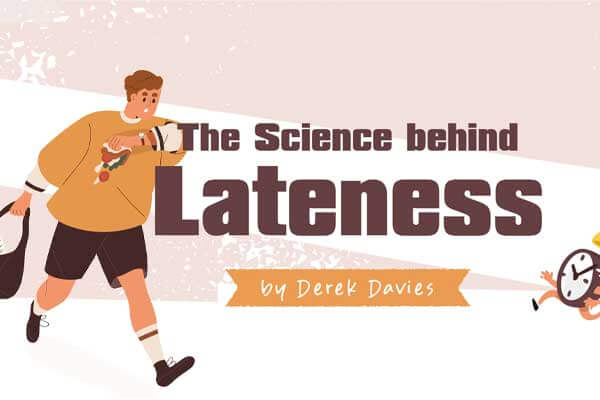 為什麼有些人總是遲到? The Science behind Lateness
