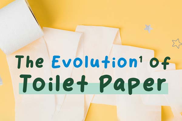 衛生紙的前世今生 The Evolution of Toilet Paper