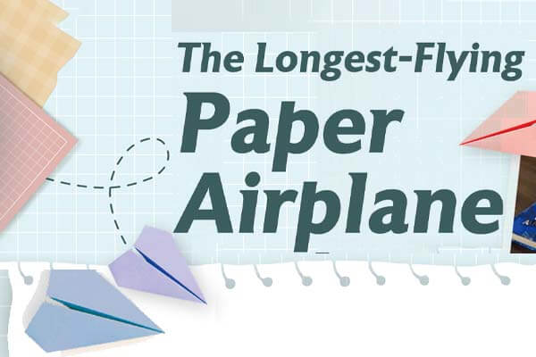 破紀錄!飛最遠的紙飛機 The Longest-Flying Paper Airplane
