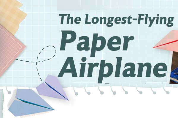 破紀錄!飛最遠的紙飛機 The Longest-Flying Paper Airplane