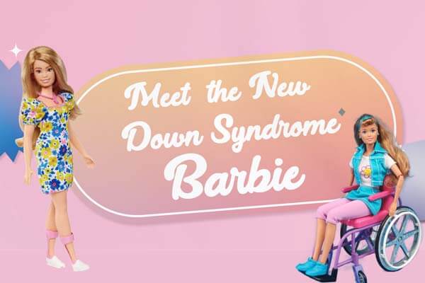 首款唐氏症芭比 鼓勵孩童接納不同特徵 Meet the New Down Syndrome Barbie