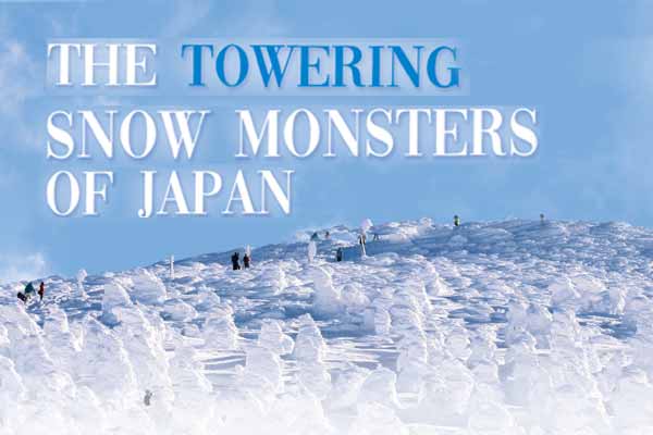 雪怪軍團來襲 ── 藏王樹冰 The Towering Snow Monsters of Japan