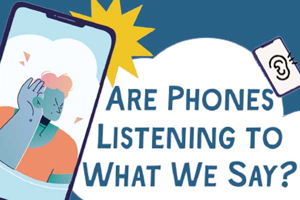 注意！ 手機可能正在聽你說話 Are Phones Listening to What We Say?