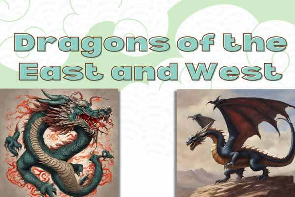 東西方龍大比拼 Dragons of the East and West