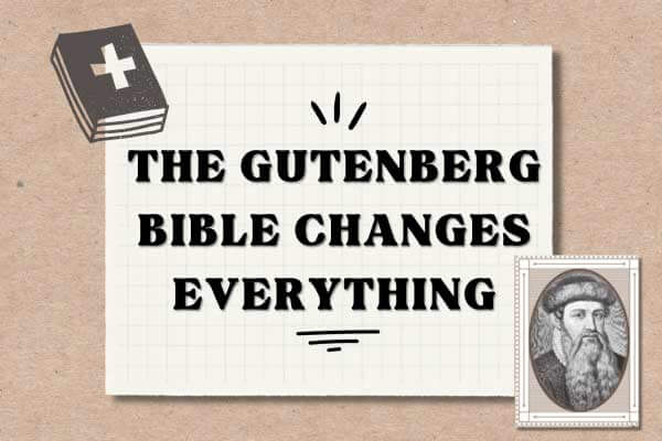 《古騰堡聖經》的誕生 The Gutenberg Bible Changes Everything
