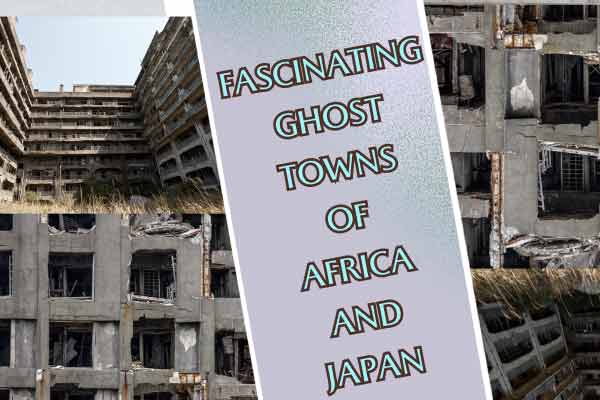 廢墟迷必訪聖地： 卡曼斯科和軍艦島 Fascinating Ghost Towns of Africa and Japan