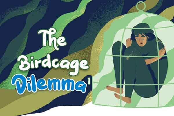 鳥籠陷阱要警惕　慾望束縛轉助力  The Birdcage Dilemma
