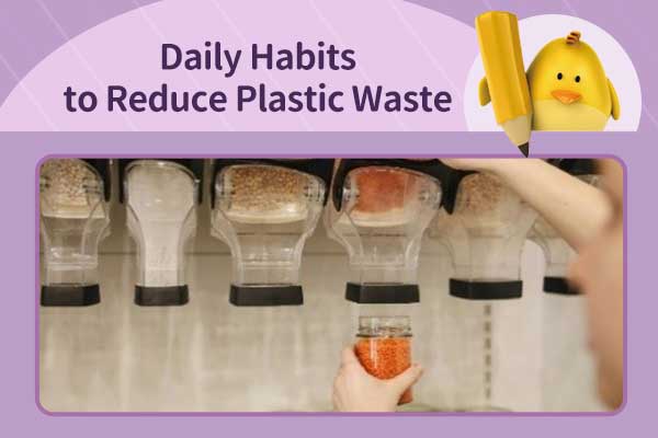 減塑 Let’s Go Daily Habits to Reduce Plastic Waste