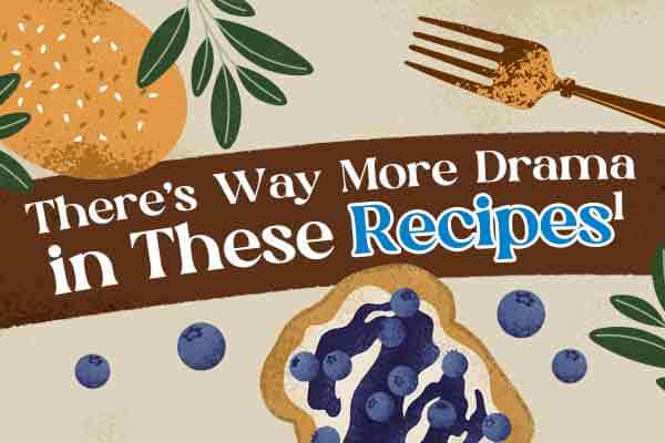 不只前男友吐司　這些食物也有故事There’s Way More Drama in These Recipes