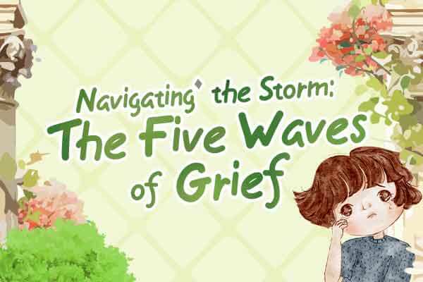 走過情緒風暴：悲傷的五個浪潮Navigating the Storm: The Five Waves of Grief