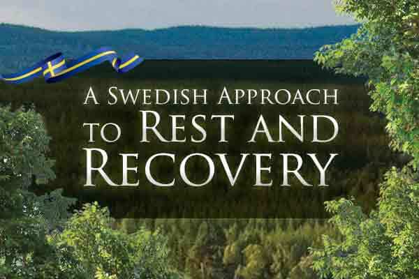 瑞典式生活　自然文化是藥　保持距離是禮 A Swedish Approach to Rest and Recovery