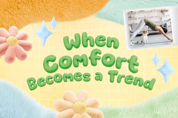 療癒經濟當道　快樂真的買得到？When Comfort Becomes a Trend