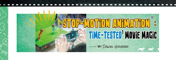 電影始祖：定格動畫 Stop-Motion Animation: Time-Tested Movie Magic