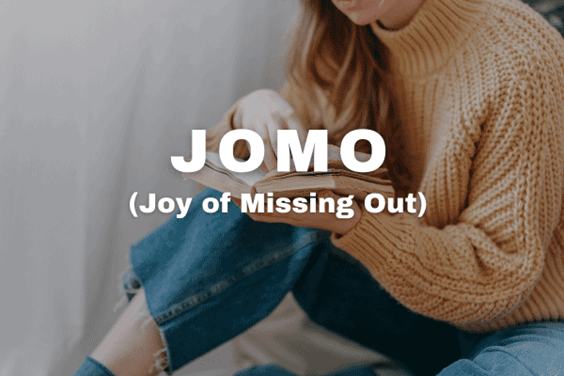 Joy of Missing Out
